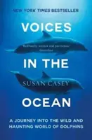 Stimmen im Ozean - Eine Reise in die wilde und gespenstische Welt der Delfine - Voices in the Ocean - A Journey into the Wild and Haunting World of Dolphins