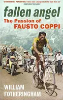 Gefallener Engel: Die Passion des Fausto Coppi - Fallen Angel: The Passion of Fausto Coppi