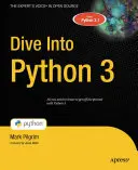 Eintauchen in Python 3 - Dive Into Python 3