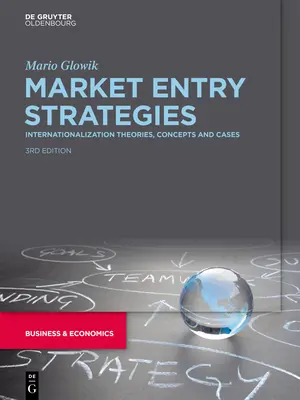 Markteintritts-Strategien - Market Entry Strategies