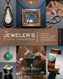 Handbuch des Juwelierateliers: Traditionelle und zeitgenössische Techniken für die Arbeit mit Metall und gemischten Medienmaterialien - The Jeweler's Studio Handbook: Traditional and Contemporary Techniques for Working with Metal and Mixed Media Materials
