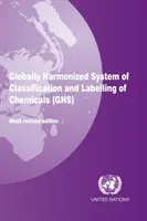 Global harmonisiertes System zur Einstufung und Kennzeichnung von Chemikalien (GHS) - Globally harmonized system of classification and labelling of chemicals (GHS)