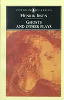Gespenster und andere Theaterstücke - Ghosts and Other Plays