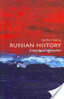 Russische Geschichte: Eine sehr kurze Einführung - Russian History: A Very Short Introduction