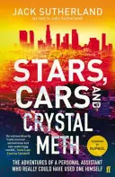 Stars, Autos und Crystal Meth - Stars, Cars and Crystal Meth