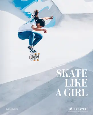 Schlittschuhlaufen wie ein Mädchen - Skate Like a Girl