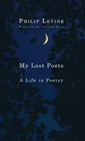 Meine verlorenen Dichter: Ein Leben in Poesie - My Lost Poets: A Life in Poetry