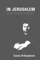 In Jerusalem und andere Gedichte: 1997-2017 - In Jerusalem and Other Poems: 1997-2017