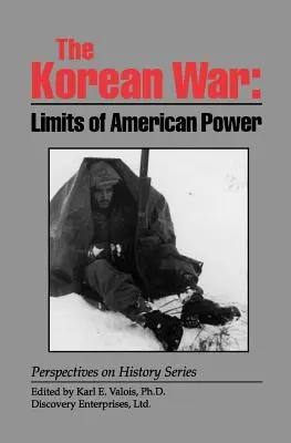 Der Koreakrieg: Die Grenzen der amerikanischen Macht - The Korean War: Limits of American Power