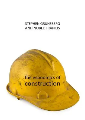 Die Ökonomie des Bauens - The Economics of Construction