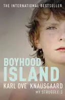 Die Insel der Kindheit - Mein Kampf Buch 3 - Boyhood Island - My Struggle Book 3