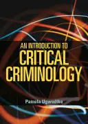 Eine Einführung in die Kritische Kriminologie - An Introduction to Critical Criminology