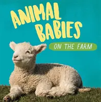 Tierbabys: Auf dem Bauernhof - Animal Babies: On the Farm