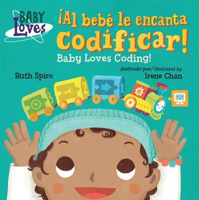 Al Beb Le Encanta Codificar! / Das Baby liebt das Programmieren! - Al Beb Le Encanta Codificar! / Baby Loves Coding!