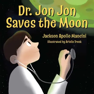 Dr. Jon Jon rettet den Mond - Dr. Jon Jon Saves the Moon