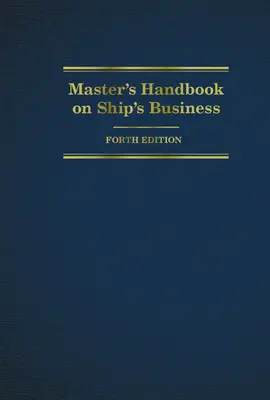 Master's Handbook on Ship's Business