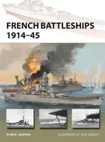 Französische Schlachtschiffe 1914-45 - French Battleships 1914-45