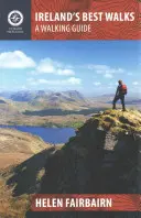 Irlands beste Wanderungen: Ein Wanderführer - Ireland's Best Walks: A Walking Guide