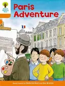 Oxford-Lesebaum: Stufe 6: Weitere Geschichten B: Pariser Abenteuer - Oxford Reading Tree: Level 6: More Stories B: Paris Adventure