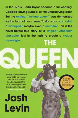 Die Königin: Das vergessene Leben hinter einem amerikanischen Mythos - The Queen: The Forgotten Life Behind an American Myth