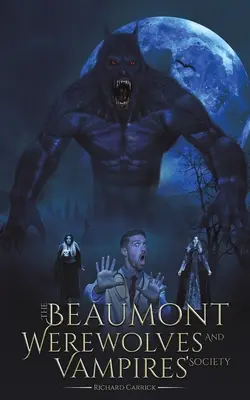 Gesellschaft der Werwölfe und Vampire von Beaumont - Beaumont Werewolves and Vampires' Society