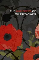 Die Kriegsgedichte von Wilfred Owen - The War Poems of Wilfred Owen