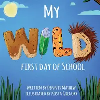 Mein erster Schultag bei WILD - My WILD First Day of School