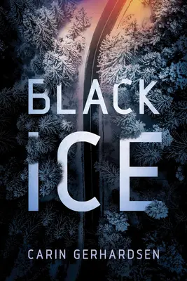 Schwarzes Eis - Black Ice