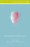 Der Sommer der Zuckerwatte - The Summer of Cotton Candy