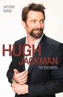 Hugh Jackman: Die Biographie - Hugh Jackman: The Biography