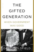 Gifted Generation - Als die Regierung noch gut war - Gifted Generation - When Government Was Good