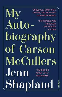 Meine Autobiographie von Carson McCullers: Ein Erinnerungsbuch - My Autobiography of Carson McCullers: A Memoir