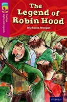 Oxford Reading TreeTops Mythen und Legenden: Stufe 10: Die Legende von Robin Hood - Oxford Reading Tree TreeTops Myths and Legends: Level 10: The Legend Of Robin Hood