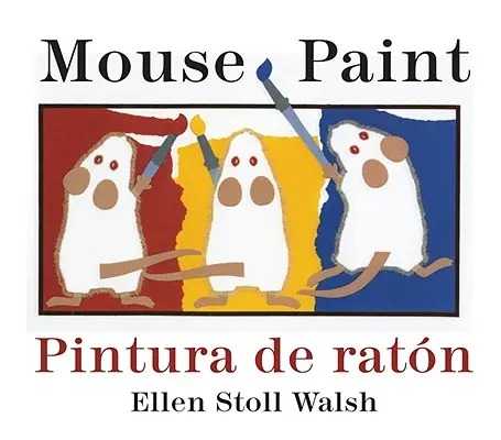 Pintura de Raton/Mausmalen Zweisprachiges Pappbilderbuch - Pintura de Raton/Mouse Paint Bilingual Boardbook