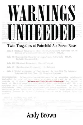 Unbeachtete Warnungen: Zwillingstragödien auf der Fairchild Air Force Base - Warnings Unheeded: Twin Tragedies at Fairchild Air Force Base