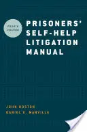 Handbuch für Gefangene zur Selbsthilfe bei Rechtsstreitigkeiten - Prisoners' Self-Help Litigation Manual