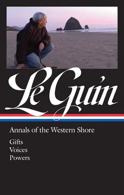 Ursula K. Le Guin: Annalen des Westufers (Loa #335): Gaben / Stimmen / Mächte - Ursula K. Le Guin: Annals of the Western Shore (Loa #335): Gifts / Voices / Powers