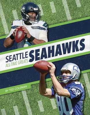 Seattle Seahawks - Große Spieler aller Zeiten - Seattle Seahawks All-Time Greats