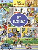 Mein großes Wimmelbuch: Mein anstrengender Tag - My Big Wimmelbook: My Busy Day