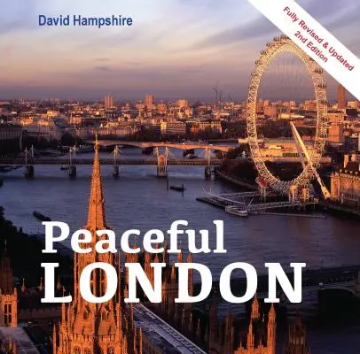 Friedliches London: Über 250 Orte, die Ihre Lebensgeister wecken - Peaceful London: Over 250 Places to Revive Your Spirits