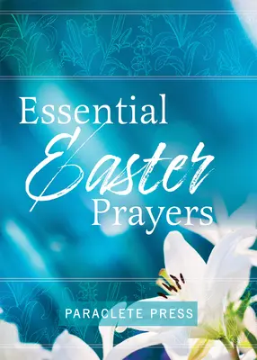 Wesentliche Ostergebete - Essential Easter Prayers