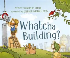 Was bauen Sie? - Whatcha Building?
