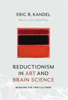 Reduktionismus in Kunst und Hirnforschung: Brückenschlag zwischen den beiden Kulturen - Reductionism in Art and Brain Science: Bridging the Two Cultures