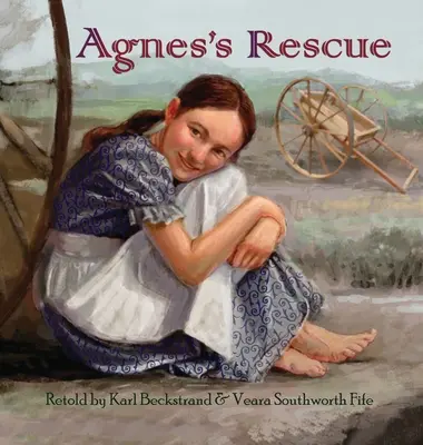 Agnes' Rettung: Die wahre Geschichte eines Immigrantenmädchens - Agnes's Rescue: The True Story of an Immigrant Girl