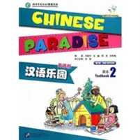 Chinesisches Paradies Bd.2 - Schülerbuch - Chinese Paradise vol.2 - Students Book