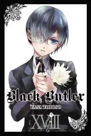 Der Schwarze Butler, Bd. 18 - Black Butler, Vol. 18