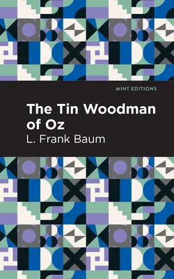 Der Zinnwaldmann von Oz - The Tin Woodman of Oz