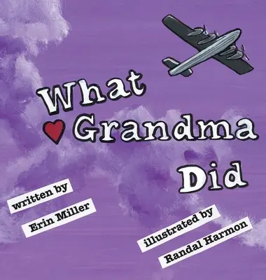 Was Großmutter tat - What Grandma Did