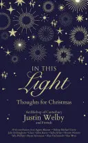 In diesem Licht: Gedanken zu Weihnachten - In This Light: Thoughts for Christmas