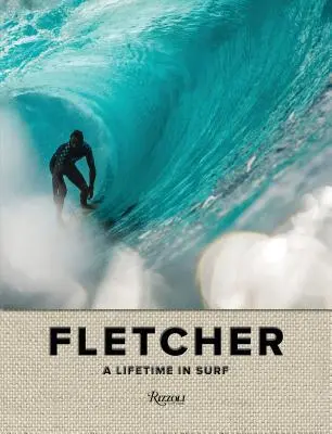 Fletcher: Ein ganzes Leben in der Brandung - Fletcher: A Lifetime in Surf